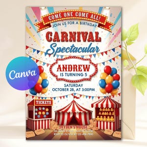 May include: Carnival-themed birthday invitation with red and white striped tent, ticket booth, and duck pond game. The invitation reads "Come One Come All!" and "Carnival Spectacular." It includes the name "Andrew" and the date and time of the party.