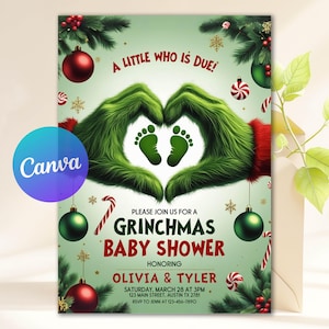 May include: A Grinchmas baby shower invitation with a green and red color scheme. The design features the Grinch's hands forming a heart around baby footprints. Text includes "A Little Who Is Due!" and event details.