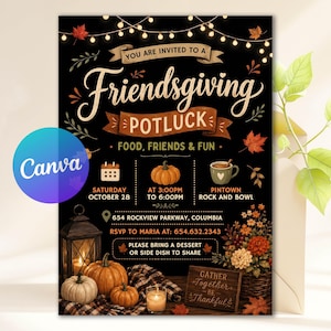 May include: A black Friendsgiving potluck invitation flyer featuring autumn leaves, string lights, pumpkins, a lantern, and a mug. Text includes: You are invited to a Friendsgiving Potluck, Food, Friends & Fun, Saturday October 28, 3:00PM to 6:00PM.
