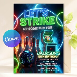 May include: A bowling-themed birthday party invitation with the text "LET'S STRIKE" in blue and green neon. The invitation includes a bowling ball, pins, and an arcade game graphic. The text also includes the name "Jackson's 10th Birthday" and party details.