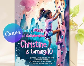 May include: A watercolor-style birthday invitation featuring a young girl climbing a rock wall. The invitation includes the text "Climb, Play, and Celebrate!" and "Christine is turning 10." Additional details include the date, time, and location.