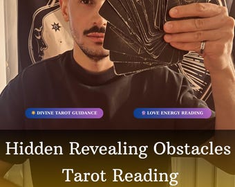 Reveal Hidden Obstacles Tarot Reading Same Hour Insight Psychic Guidance Love Career Life Clarity Intuitive Answers