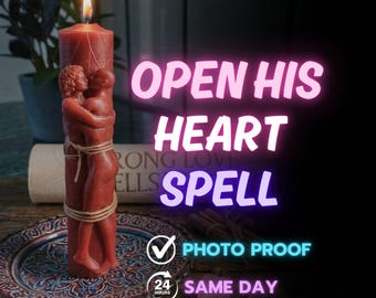 Open His Heart Spell Same Day Casting - Enhance Commitment, Love Magic, Awaken Passion & Deep Emotional Openness