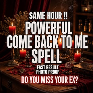 May include: A wooden table covered with a red velvet cloth, featuring several red candles in metal holders, a small figurine, and a book. The text reads: SAME HOUR !! POWERFUL COME BACK TO ME SPELL FAST RESULT PHOTO PROOF DO YOU MISS YOUR EX?