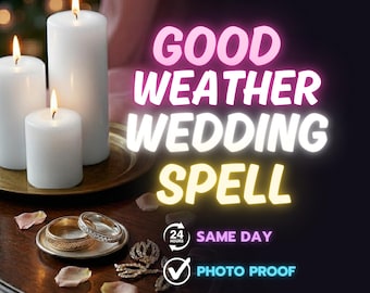 Good Weather Spell for Wedding,  Outdoor Event Luck, Same day Sunshine Blessing Ritual ,No Rain Ceremony Blessing,