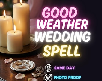 Good Weather Spell for Wedding, Same day Sunshine Blessing Ritual ,No Rain Ceremony Blessing,