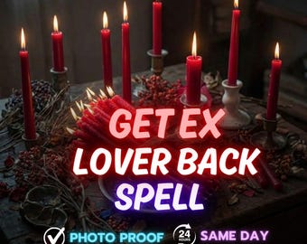 Get Ex Back Spell ,Stubborn Ex Spell Same Day Casting - Bring Back Your Resistant Ex Lover with Powerful Reconnection Magic