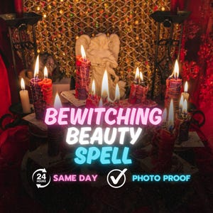 May include: A mystical scene with lit candles of various colors, including red and purple, and a white angel statue. The text "BEWITCHING BEAUTY SPELL" is displayed prominently. Additional text includes "24 HOURS", "SAME DAY", and "PHOTO PROOF".