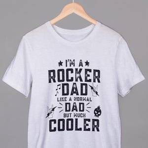 T-shirt personnalisé pour papa 100% coton blanc ou noir "I'm a Rocker Dad..." fun et stylé tailles S à 2XL.