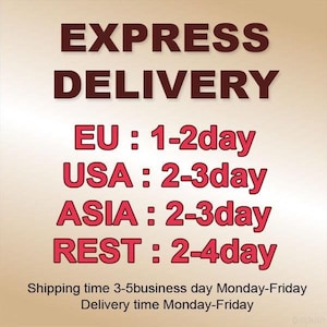 May include: Red text on a beige background with the words "EXPRESS DELIVERY" in large black letters. The text below lists estimated delivery times for different regions: EU: 1-2 days, USA: 2-3 days, ASIA: 2-3 days, REST: 2-4 days. The text below that says "Shipping time 3-5 business day Monday-Friday" and "Delivery time Monday-Friday".
