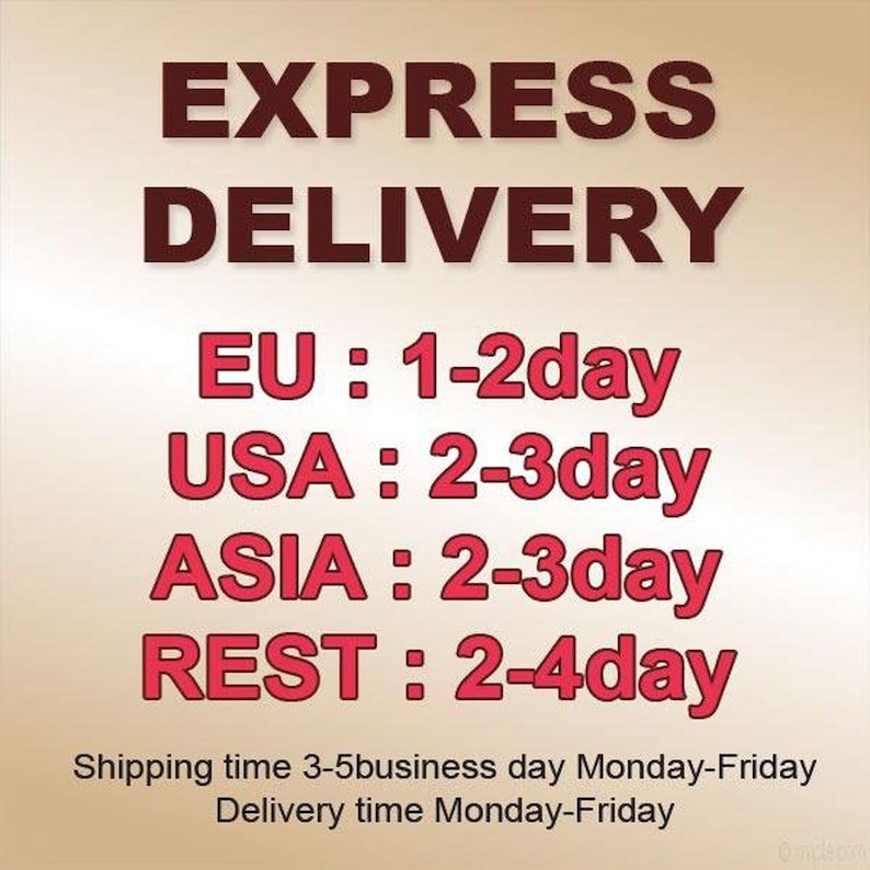 May include: Red text on a beige background with the words "EXPRESS DELIVERY" in large black letters. The text below lists estimated delivery times for different regions: EU: 1-2 days, USA: 2-3 days, ASIA: 2-3 days, REST: 2-4 days. The text below that says "Shipping time 3-5 business day Monday-Friday" and "Delivery time Monday-Friday".