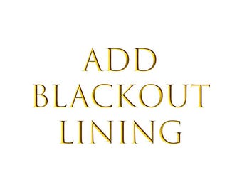 Add Blackout Curtain Lining, 100% Light Blocking, Sew-in for Curtains, Customizable
