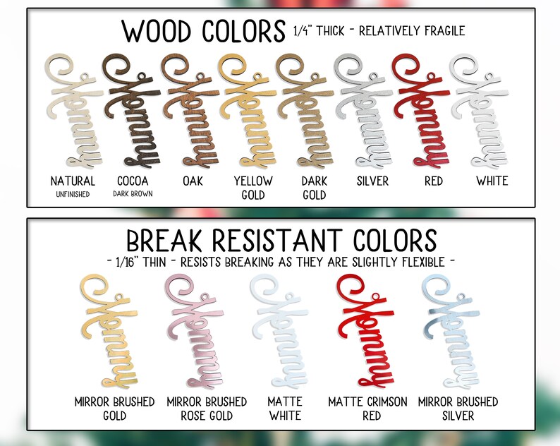 May include: A chart showing different colors and finishes for wooden and break-resistant "Mommy" signs. The wood options are natural unfinished, cocoa dark brown, oak, yellow gold, dark gold, silver, red, and white. The break-resistant options are mirror brushed gold, mirror brushed rose gold, matte white, matte crimson red, and mirror brushed silver.