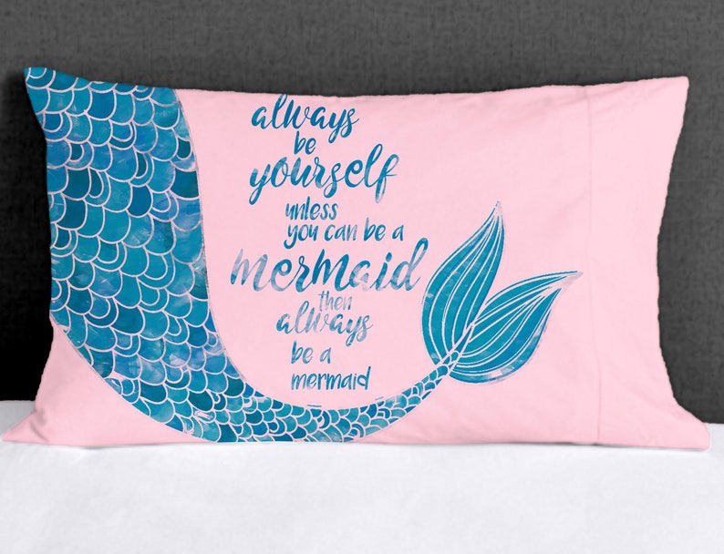 Mermaid Decor Mermaid Pillowcase Always be Yourself unless you can be a Mermaid Cute Pillow Case for Girls, Teens or Adult Mermaids image 3