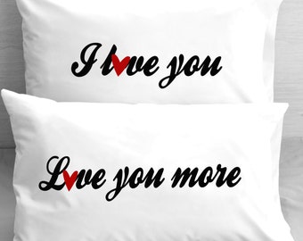 I Love You  Love you More  Valentines Day gift Pillow Cases Love Note For Him For Her  Boyfriend Girlfriend  Husband Wife His Hers  Bf Gf