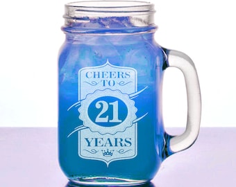 21st Birthday Gift for Her, Him Mason Jar Cheers to 21 Years Design Mug Personalized Laser Etched for College Celebration, Party