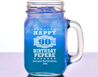 Happy Birthday Day Mason Jars Engraved 90th 80th 70th 60th 50th 40th 30th 21st 25th Party  for Dad Mom Grandfather Grandmother Mug
