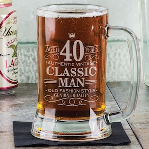 40th Birthday Classic Man 16Oz Beer Stein Mug Engraved Present for Him Gift Idea Etched Funny 40 Birthday from Son Daugther Father Present