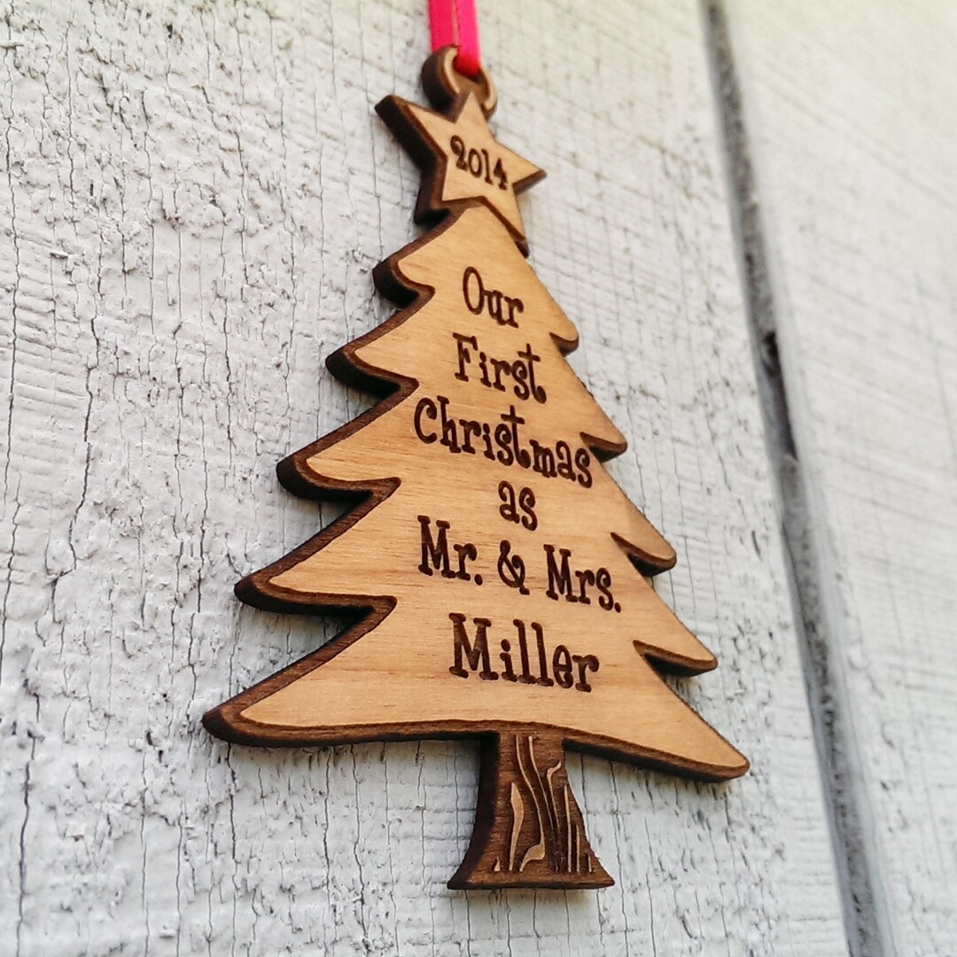 Our First Christmas Tree Ornament as Mr and Mrs Laser Wood Engraved ...