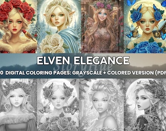 May include: Digital art featuring elven women with floral and butterfly accents. The image includes both colored and grayscale versions of the illustrations. Text reads "Elven Elegance" and "60 Digital Coloring Pages: Grayscale + Colored Version (PDF)".