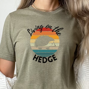 Living on the hedge, hedgehog shirt,hedgehog rainbow shirt,hedgehog lover shirt,vintage hedgehog shirt,hedgehog lover gift