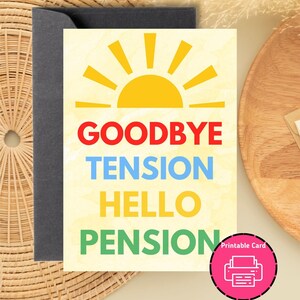 PRINTABLE Retirement Card | Goodbye Tension Hello Pension | Funny Retirement Card | Coworker Card | Digital Download | Greeting Card | Print