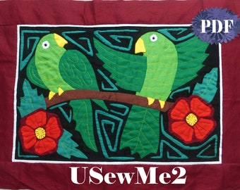 Quilting Birds Mola Tutorial Parrots Kuna Panama fabric applique sewing Technique - WallHang, pillow, quilt fabric sew tutorial and template
