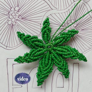 Macrame Leaf Micro Macrame Tutorial VIDEO how to macrame Cannabis Leaves pattern jewelry unique textil accessory image 1