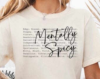 Psychisch würziges Shirt, sarkastisches Zitat T-Shirt, Selbstliebe T-Shirt, Geschenk für sie