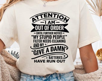 Lustiges Slogan T-Shirt, I Am Out Of Order, Introvert Humor, Geschenk für Freunde