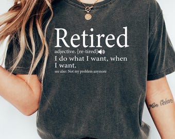 Grappig gepensioneerd T-shirt: T-shirt pensioenfeest, cadeau opa/grootvader