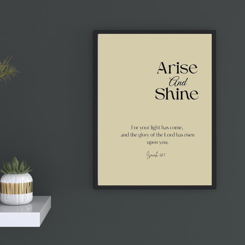 Arise Shine, Isaiah 60:1, Bible Verse Wall Art, Home Decor, Modern ...