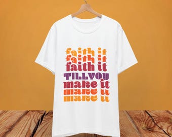 Geloof erin tot je het bereikt T-shirt, retro motiverend T-shirt met graphic print, unisex inspirerend topje