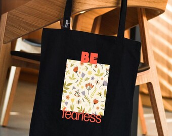 Floral Be Fearless Canvas Tote Bag, Motivational Cotton Shopping Bag