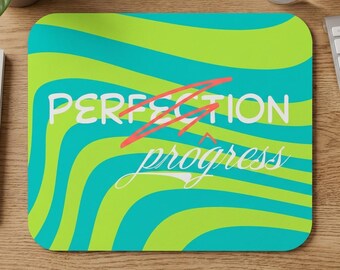 Progress Over Perfection Mousepad, Motivational Desk Accessory, Inspirational Quote, Office Study Gift
