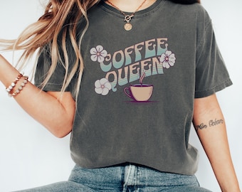 Coffee Queen T-Shirt, Retro Graphic Tee, Comfort Colors Shirt