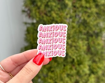 Anxious Sticker Vinyl Matte Waterproof Laptop Waterbottle Decal