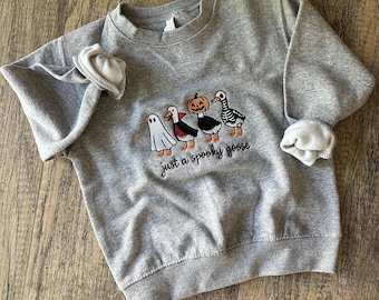Just A Spooky Goose Toddler Kids Embroidered Sweatshirt Halloween Spooky Season Embroidery Fall Autumn