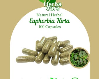 100-500 Capsules Of Pure Astmha Plant Hairy Spurge (Euphorbia hirta) 100% Organic WildCrafted  Fresh Natural Herbs