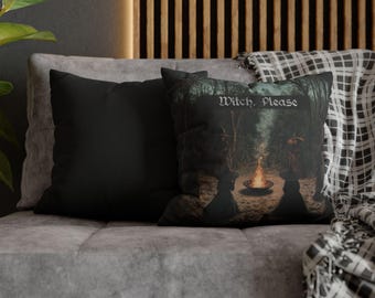 Witchy Pillowcase, Funny Quote, Gothic Design, Alternative Pillow Cover, Witch Coven Decor, Ritual Witch Square Pillow, Occult design, goth