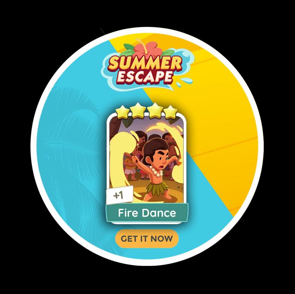 Fire Dance - Monopoly_Go 4 Star Sticker Summer Escape Album Available - SET 10