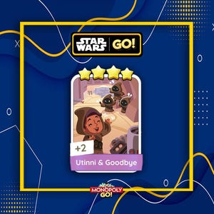 Naklejki Utinni & Goodbye Monopoly_Go 4 Star Album Star Wars Go dostępne - ZESTAW 14