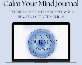 Calm Your Mind Journal