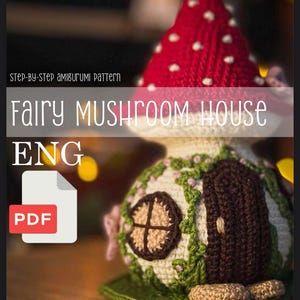 Fairy Mushroom House – Crochet Amigurumi Pattern (PDF)