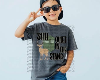 Shh quiet in the stand - deer hunting funny fall png preppy digital download