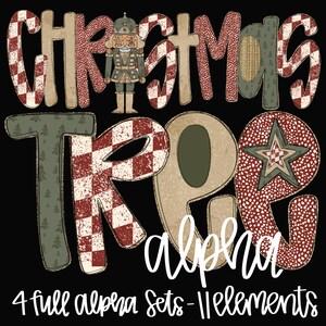Puede incluir: Un diseño digital con el texto "Christmas Troop 2022 Alpha" en varias fuentes y patrones. El diseño incluye un cascanueces, una estrella y texturas a cuadros y punteadas en rojo, verde y beige sobre un fondo negro. También se incluye el texto "4 full alpha sets - 11 elements".