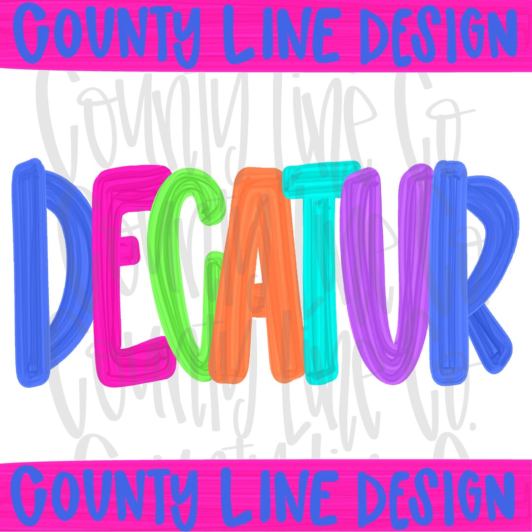 Decatur PNG Design (digital Download) - Etsy