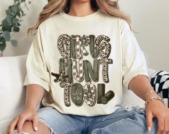 Girls Hunt Too Preppy Camo PNG - Hunting Season Design (Digital File)