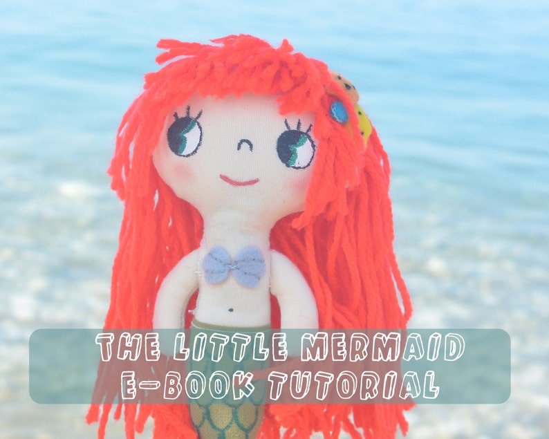 Little mermaid fabric doll turorial ebook image 1