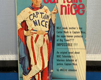 Captain Nice by William Johnston 1967 first printing novel based on NBC TV comedy